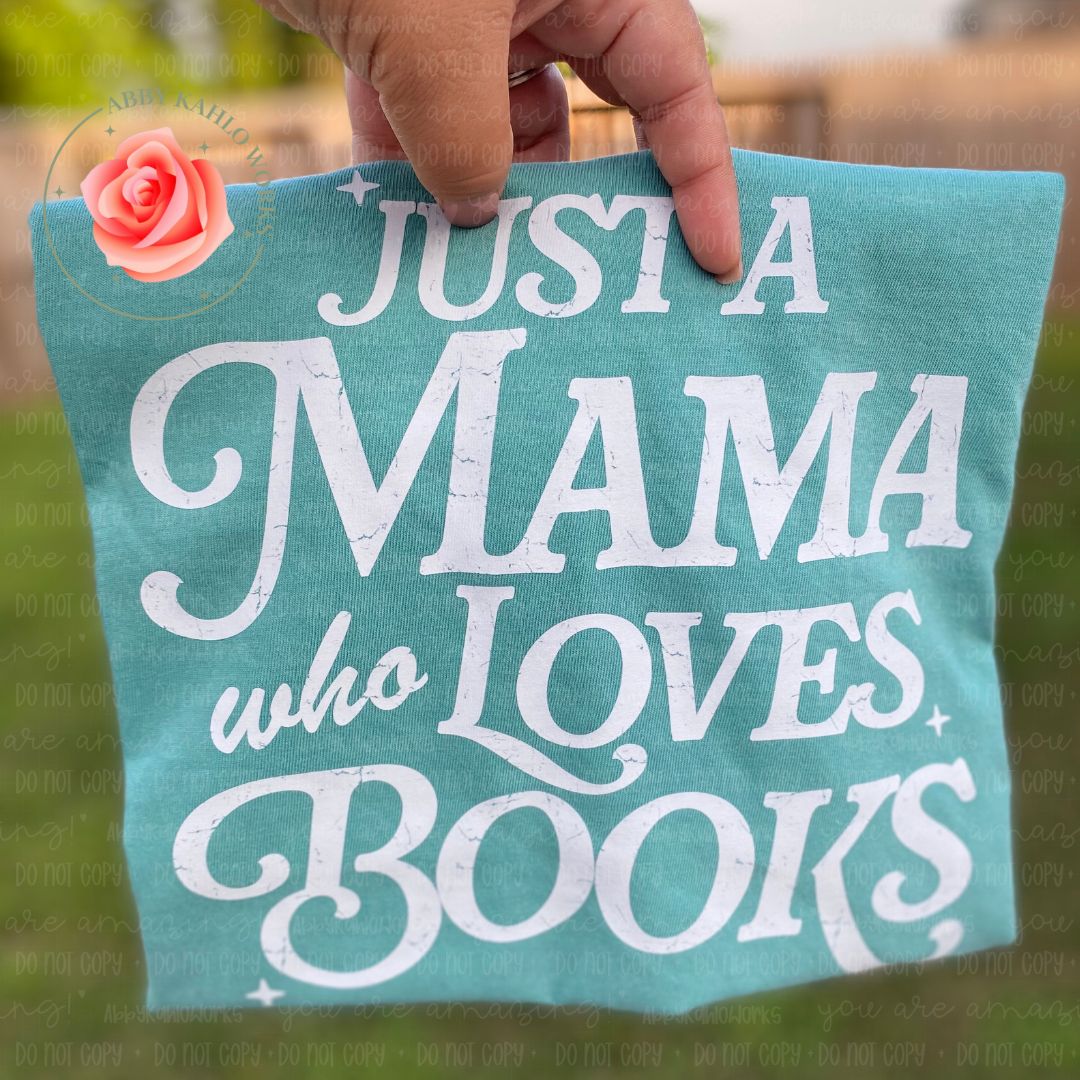 Just A Mama Who Loves Books