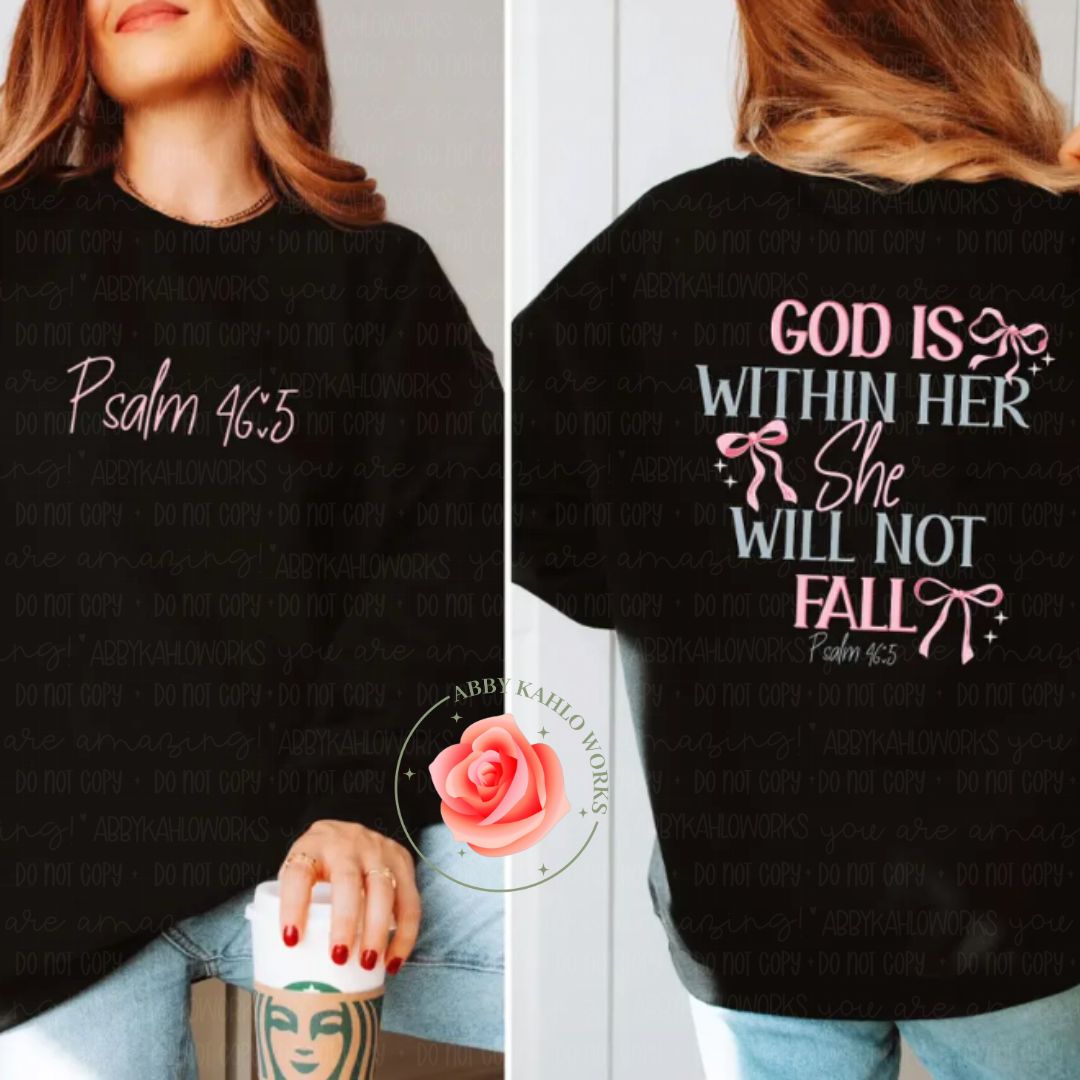 God Is Within Her She WIll Not Fall