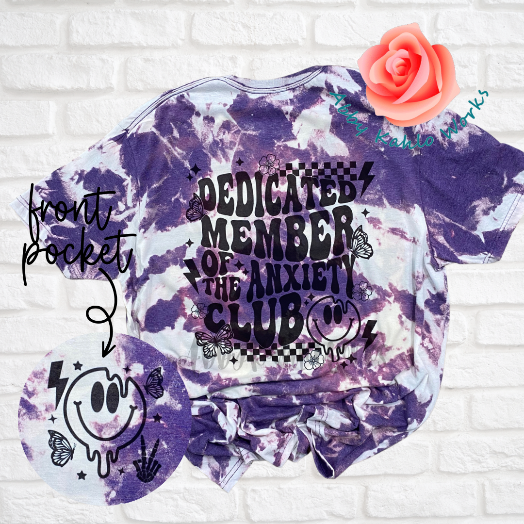 Dedicated Member Of The Anxiety Club Tee