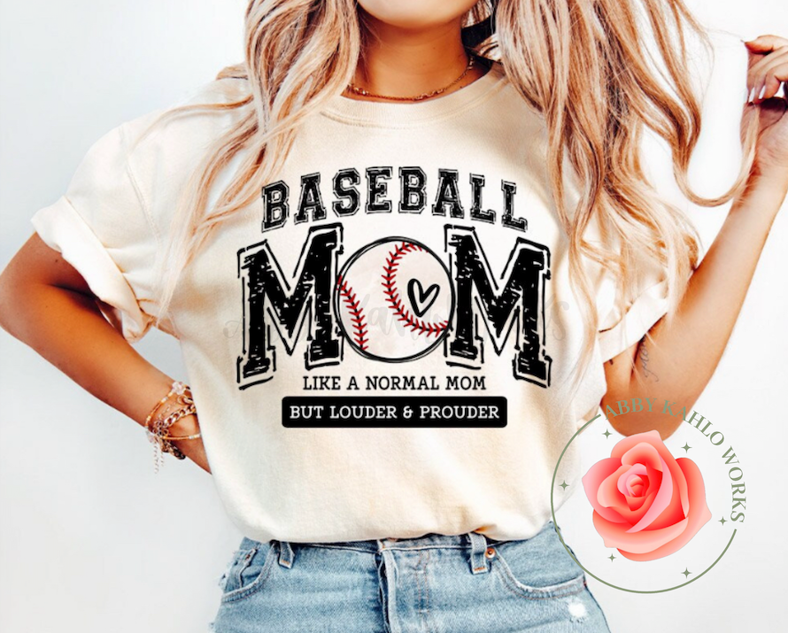Louder & Proder Baseball Mom