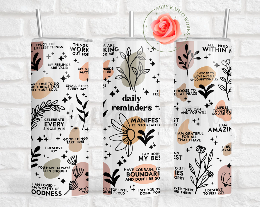 Daily Reminders Tumbler