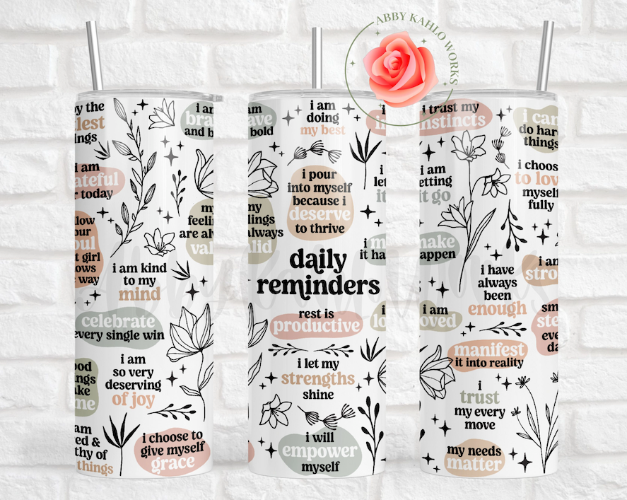 Daily Reminders Tumbler 2.0