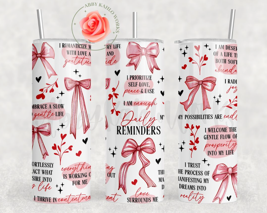 Bow Daily Reminders Tumbler