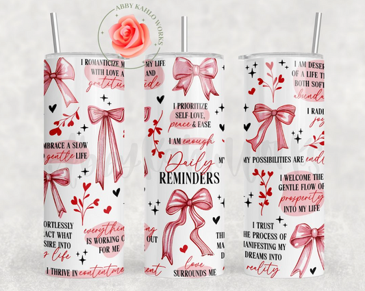Bow Daily Reminders Tumbler