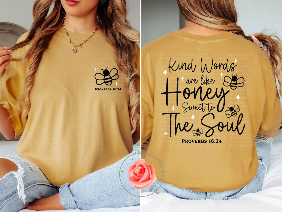 Kind Words Are Like Honey