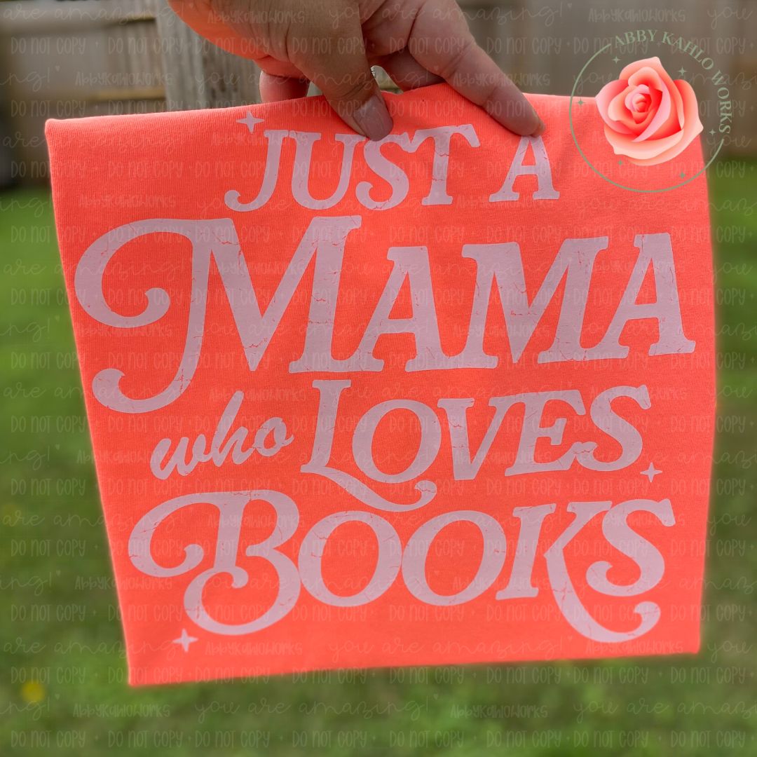 Just A Mama Who Loves Books