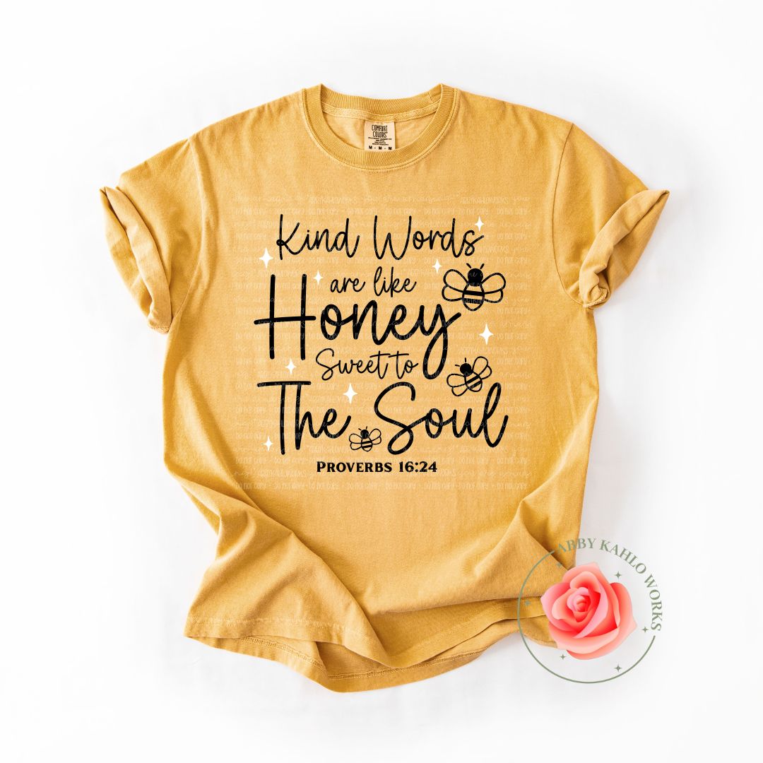 Kind Words Are Like Honey