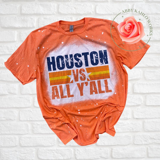 Houston VS All Y’all Bleached Tee