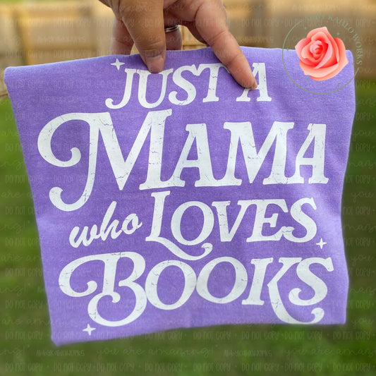 Just A Mama Who Loves Books