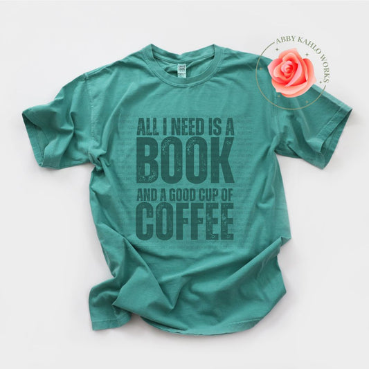 All I Need Is A Book And A Good Cup Of Coffee
