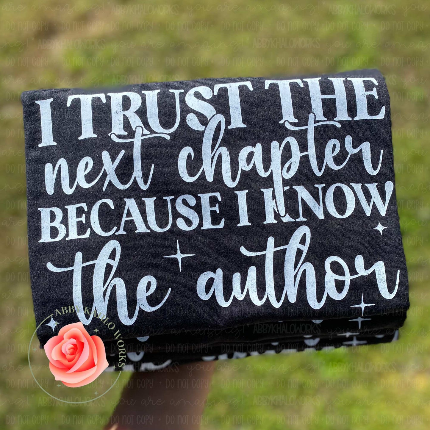 I Trust The Author Shirt