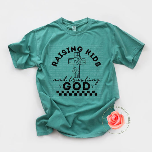 Raising Kids And Trusting God