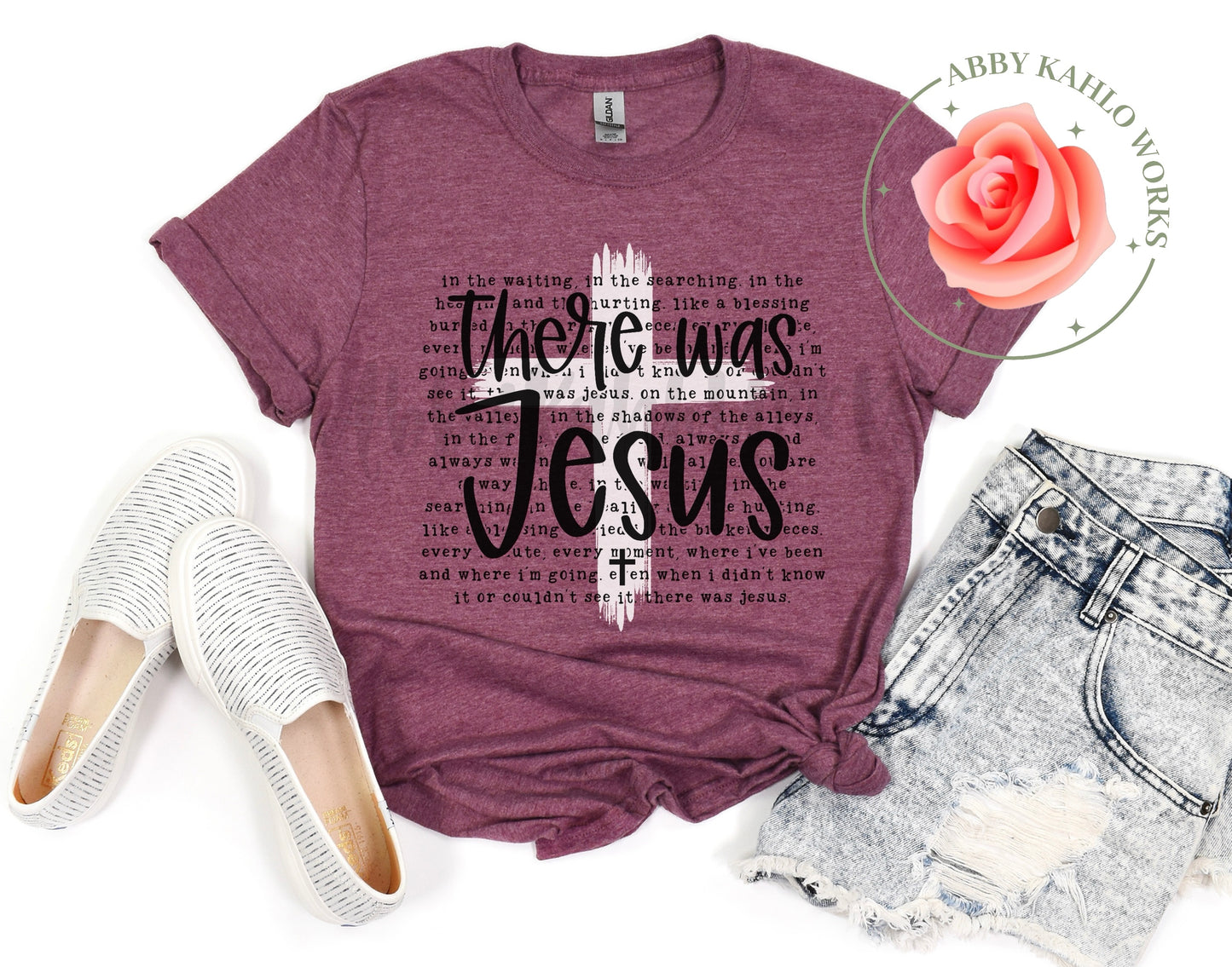 There Was Jesus Shirt