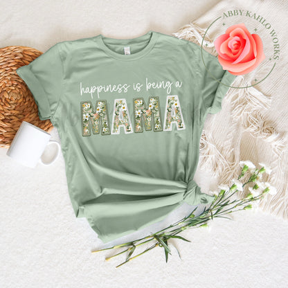 Happiness Is Being A Mama Shirt