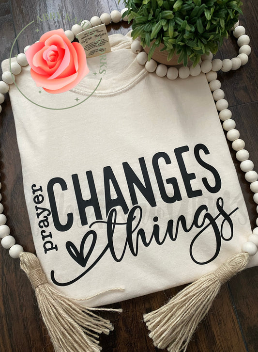 Prayer Changes Everything Tee