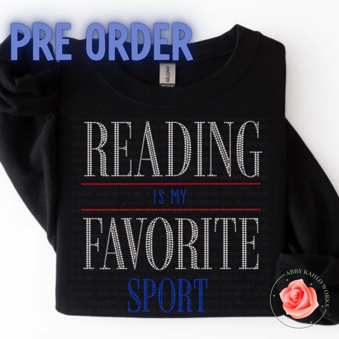 ✨PRE ORDER Closes Feb 6th✨  Reading Is My Favorite Sport
