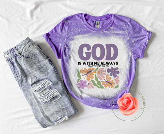 GOD Is With Me Always Bleached Shirt