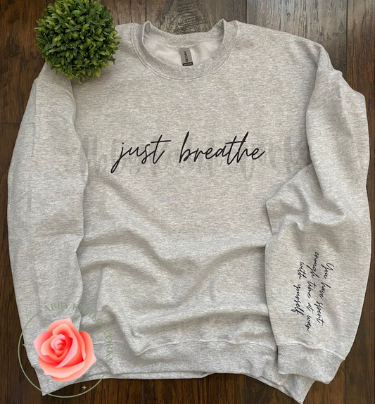 Just Breathe Sweatshirt