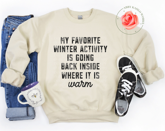 My Favorite Winter Activity Sweatshirt