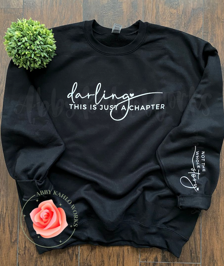 This Is Just A Chapter Sweatshirt