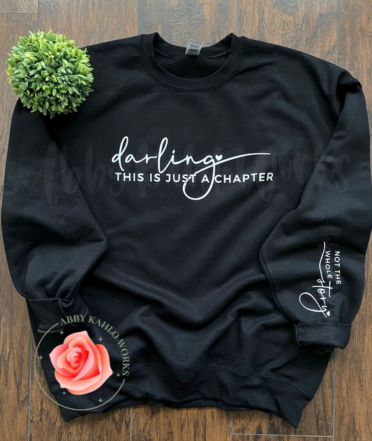 This Is Just A Chapter Sweatshirt