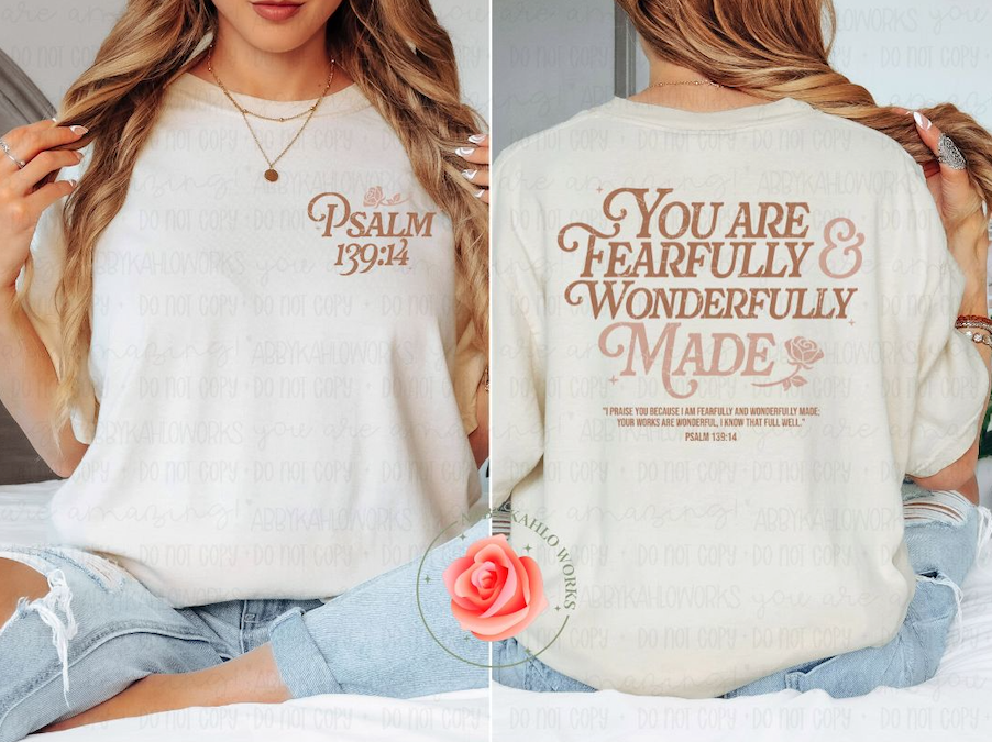 You Are Fearfully & Wonderfully Made