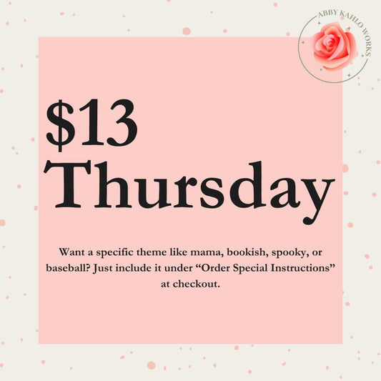 $13 Thursday